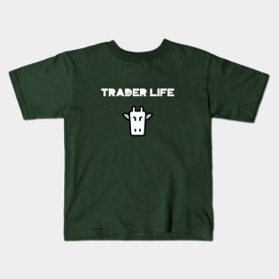 TRADER LIFE Kids T-Shirt